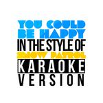 You Could Be Happy (In the Style of Snow Patrol) [Karaoke Version] - Single专辑