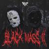 Black Mass II专辑