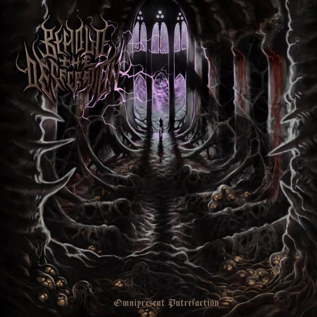 Omnipresent Putrefaction