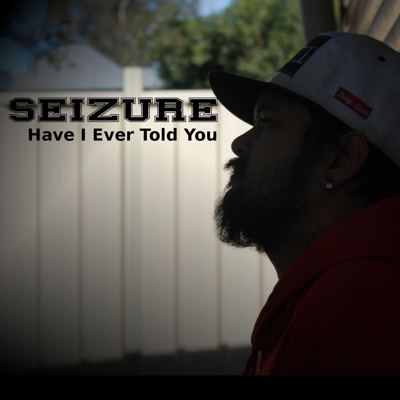 Have I Ever Told You