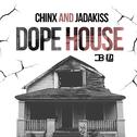 Dope House (feat. Jadakiss)专辑