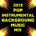 2013 Pop Instrumental Background Music Mix专辑