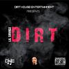 Dirt House Entertainment - Dodgin' These Haters