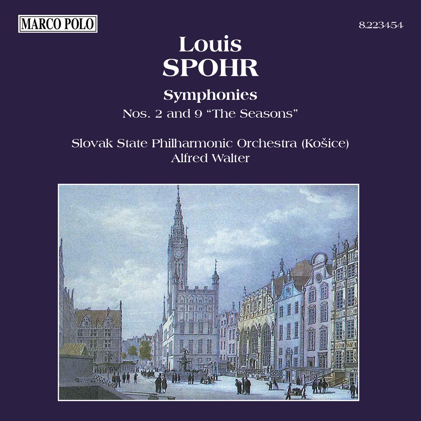 SPOHR, L.: Symphonies Nos. 2 and 9, "Die Jahreszeiten" (Slovak State Philharmonic, A. Walter)