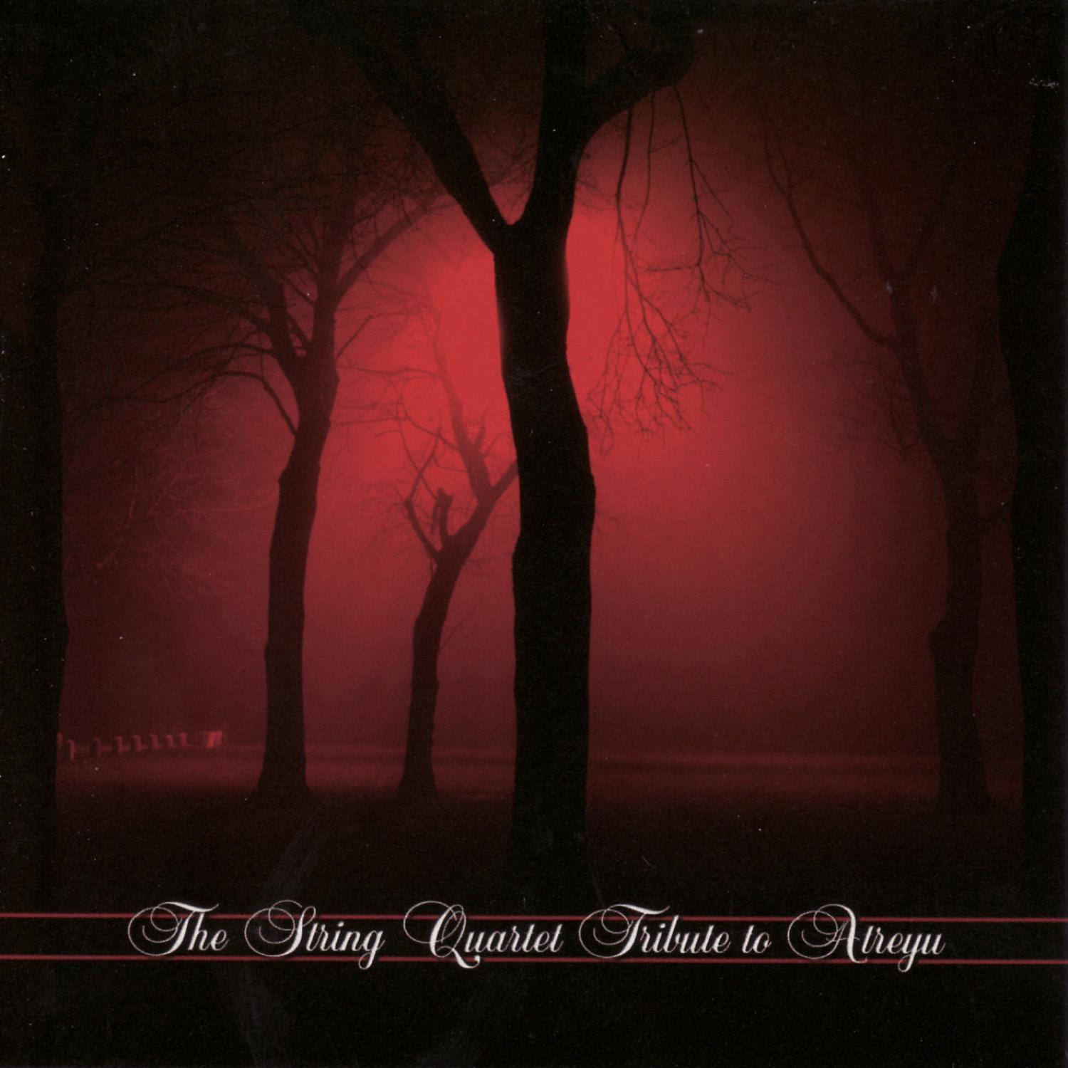 The String Quartet Tribute To Atreyu