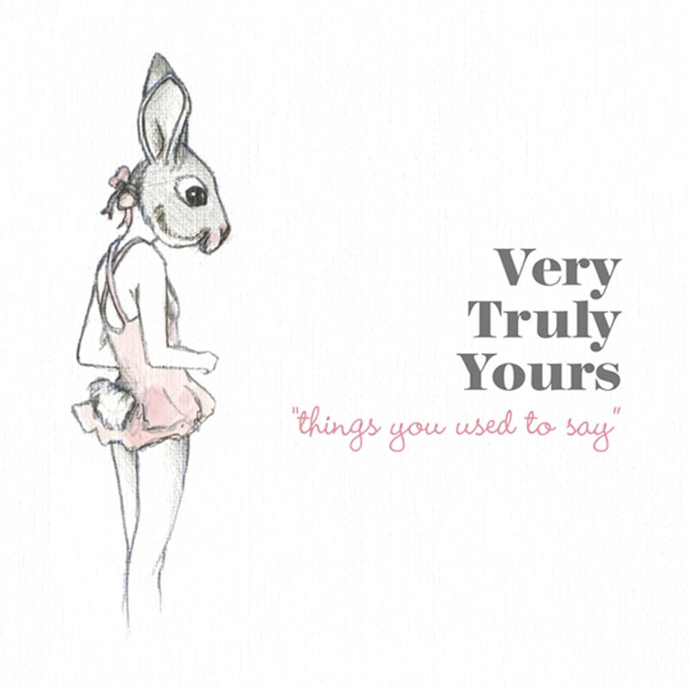 Things You Used To Say