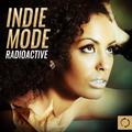 Indie Mode Radioactive