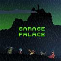 Garage Palace专辑