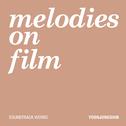 Melodies On Film专辑