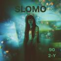 SLOMO