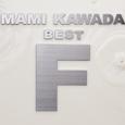 MAMI KAWADA BEST "F"