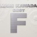 MAMI KAWADA BEST "F"专辑