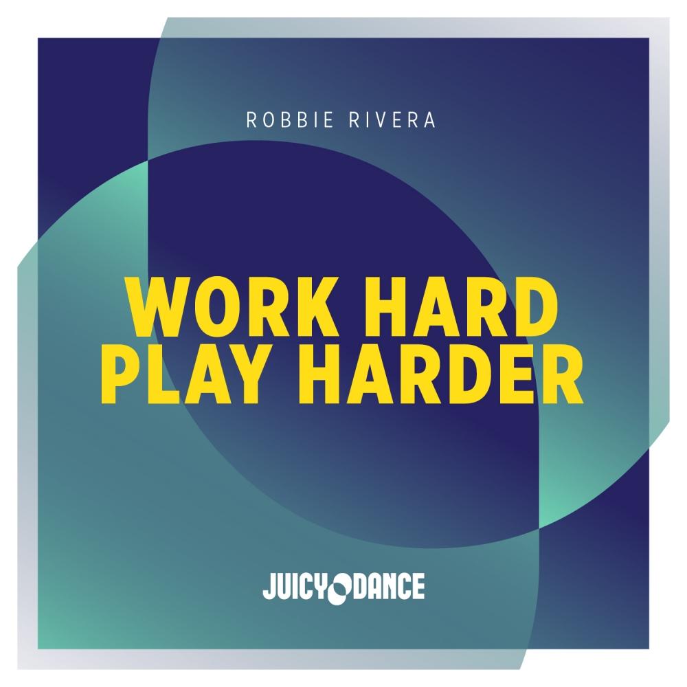 Work Hard Play Harder