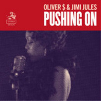 Oliver+Jimi Jules-Pushing On