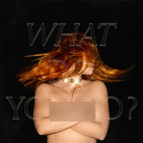 Jess Glynne - What Do You Do?