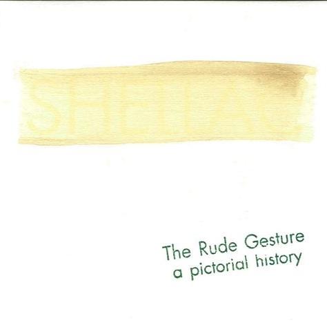 The Rude Gesture (A Pictorial History)