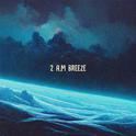 2 a.m Breeze专辑