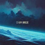 2 a.m Breeze专辑