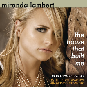 Miranda Lambert - The House That Built Me(英语) （升3半音）