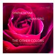 The Other Colors (Melodies for St. Valentine's Day Rework 2018)