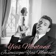 Je soussigné Yves Montand