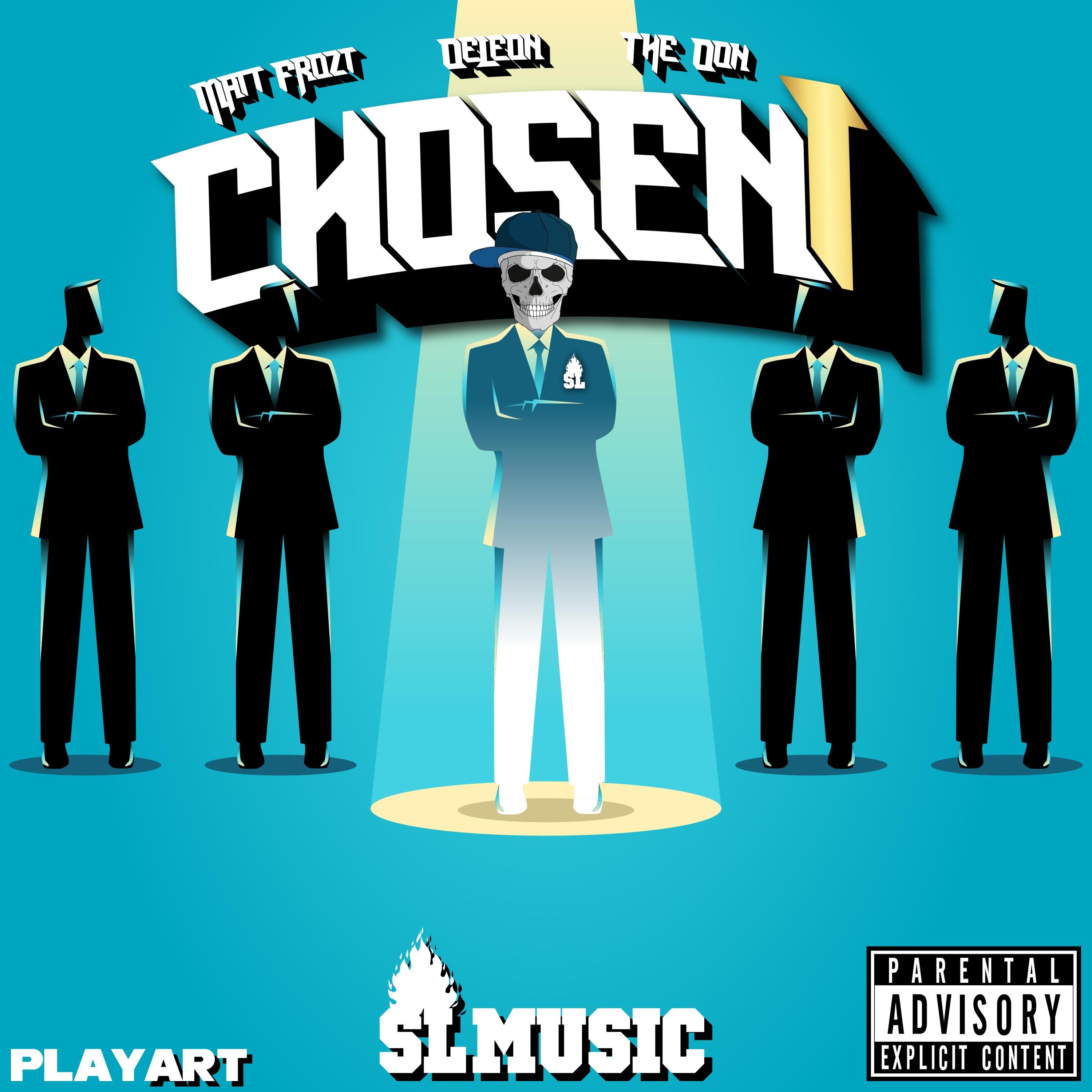 Chosen1 (feat. DeLeon & The Don)