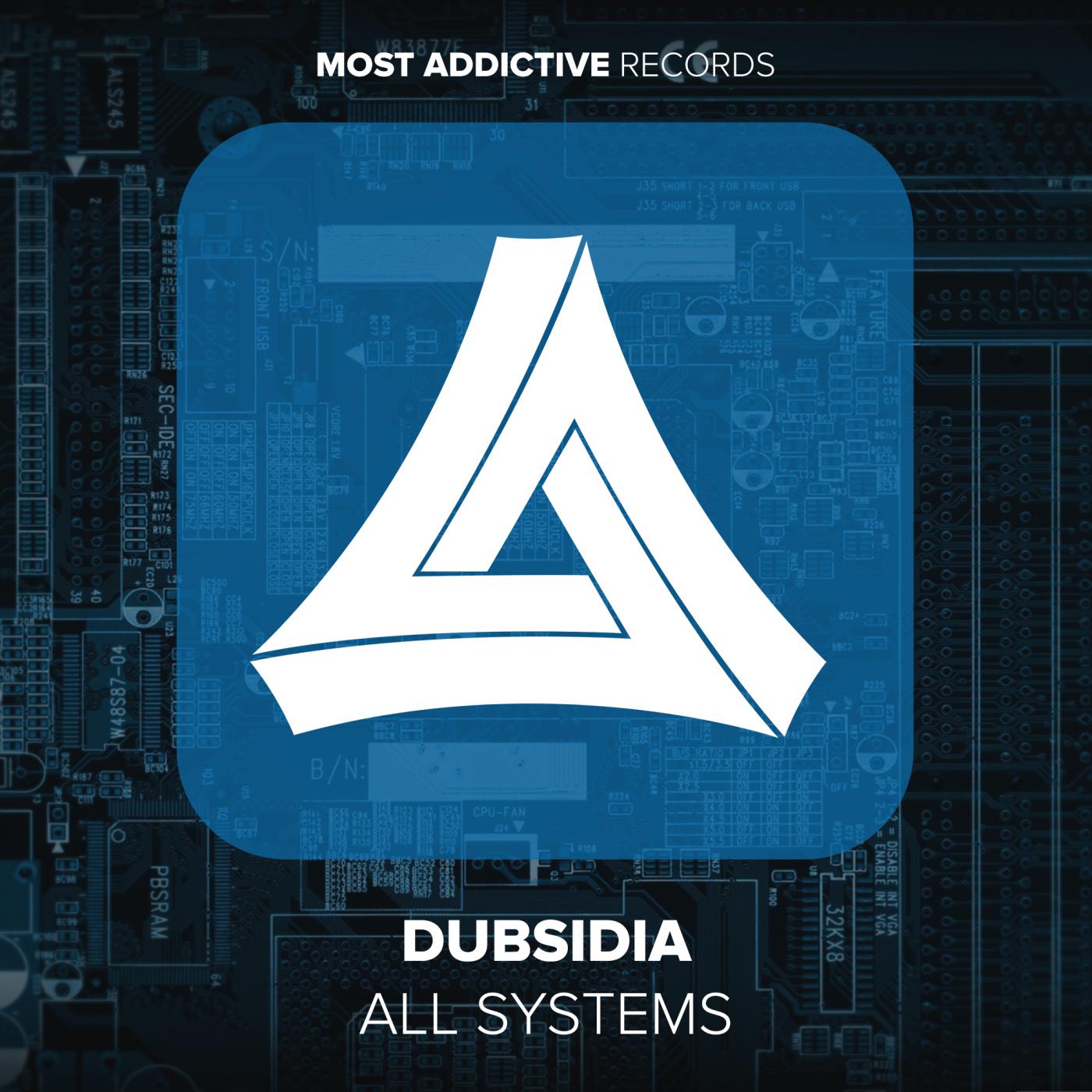 Dubsidia - All Systems (Original Mix)