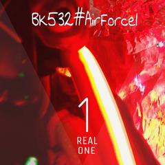 -Real 1(One Reason remix)（BK532/AirForce1 Remix）