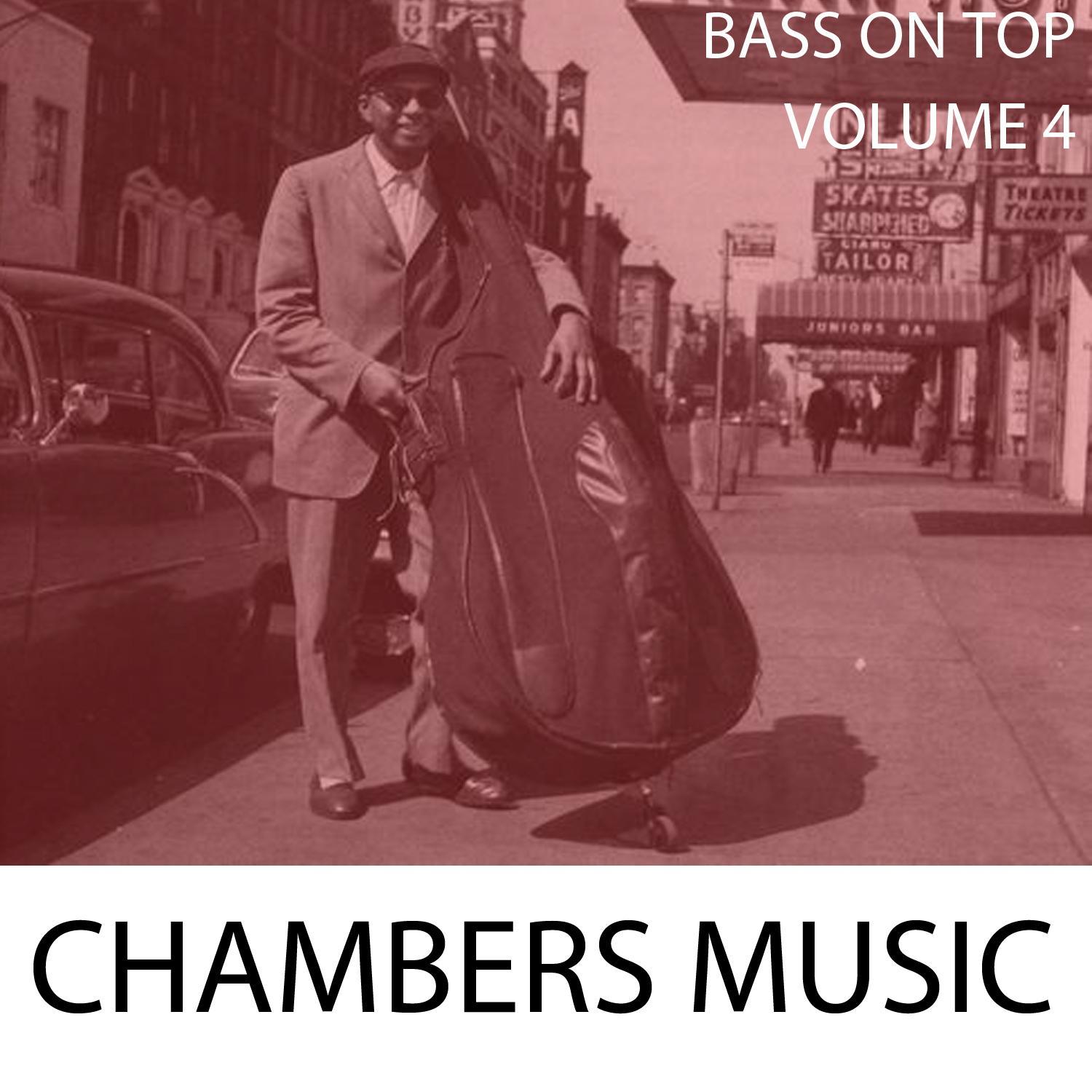 Classic Chambers, Vol. 4: Bass on Top