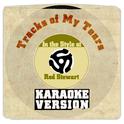 Tracks of My Tears (From New Album 'Soul Book') [In the Style of Rod Stewart] [Karaoke Version] - Si专辑