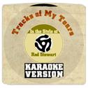 Tracks of My Tears (From New Album 'Soul Book') [In the Style of Rod Stewart] [Karaoke Version] - Si专辑