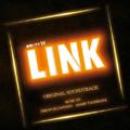 WOWOW連続ドラマW LINK オリジナルサウンドトラック