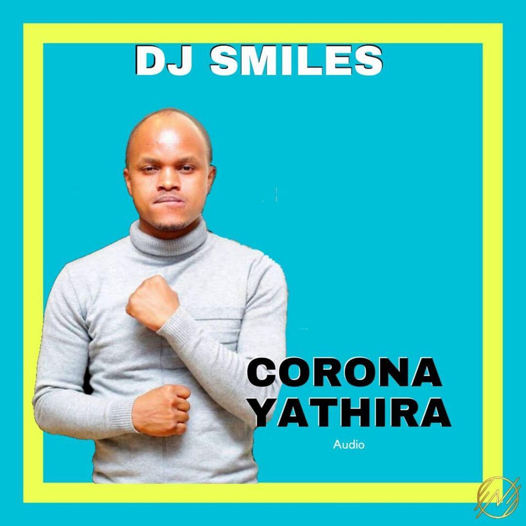 DJ Smiles - Corona Yathira