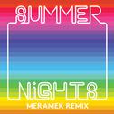 Summer Nights (Meramek Remix)专辑