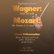 Highlights from Wagner: Tristan Und Isolde - Mozart: Don Giovanni & Le Nozze Di Figaro