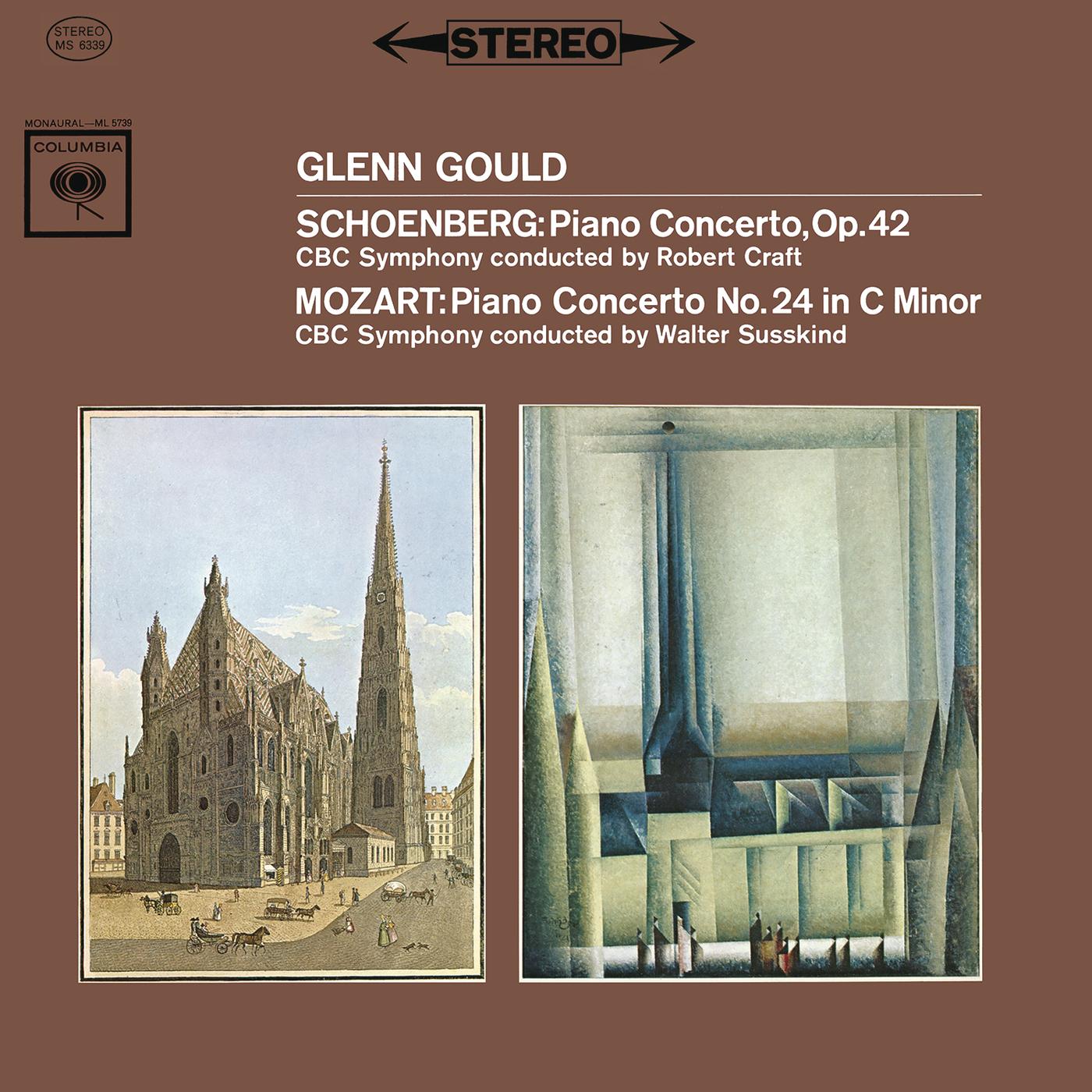 Mozart: Piano Concerto No. 24 in C Minor, K. 491 - Schoenberg: Piano Concerto, Op. 42 (Gould Remastered)