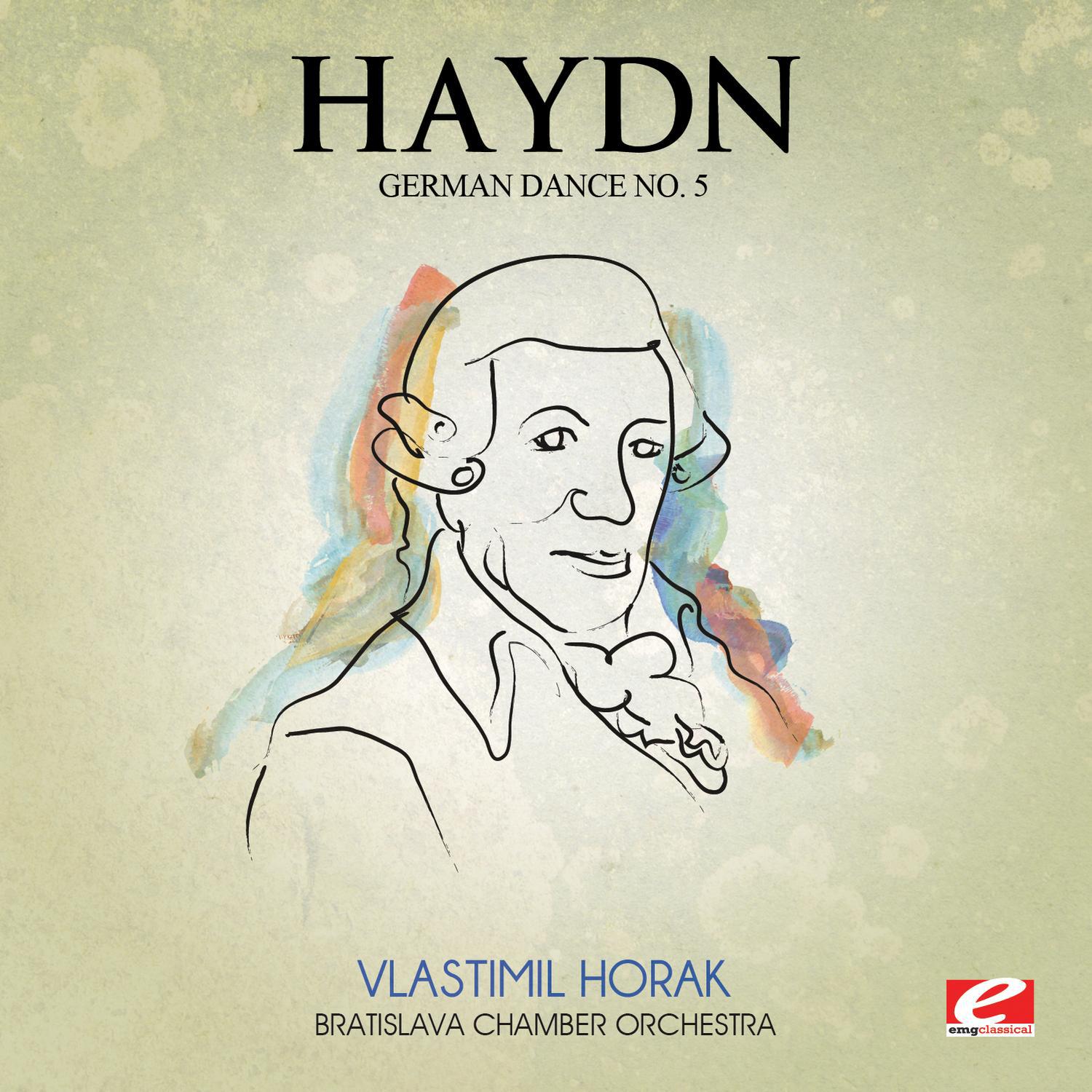 Haydn: German Dance No. 5 in A Major (Digitally Remastered)专辑