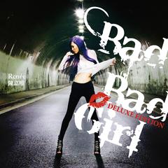 Bad Bad Girl (DELUXE EDITION)