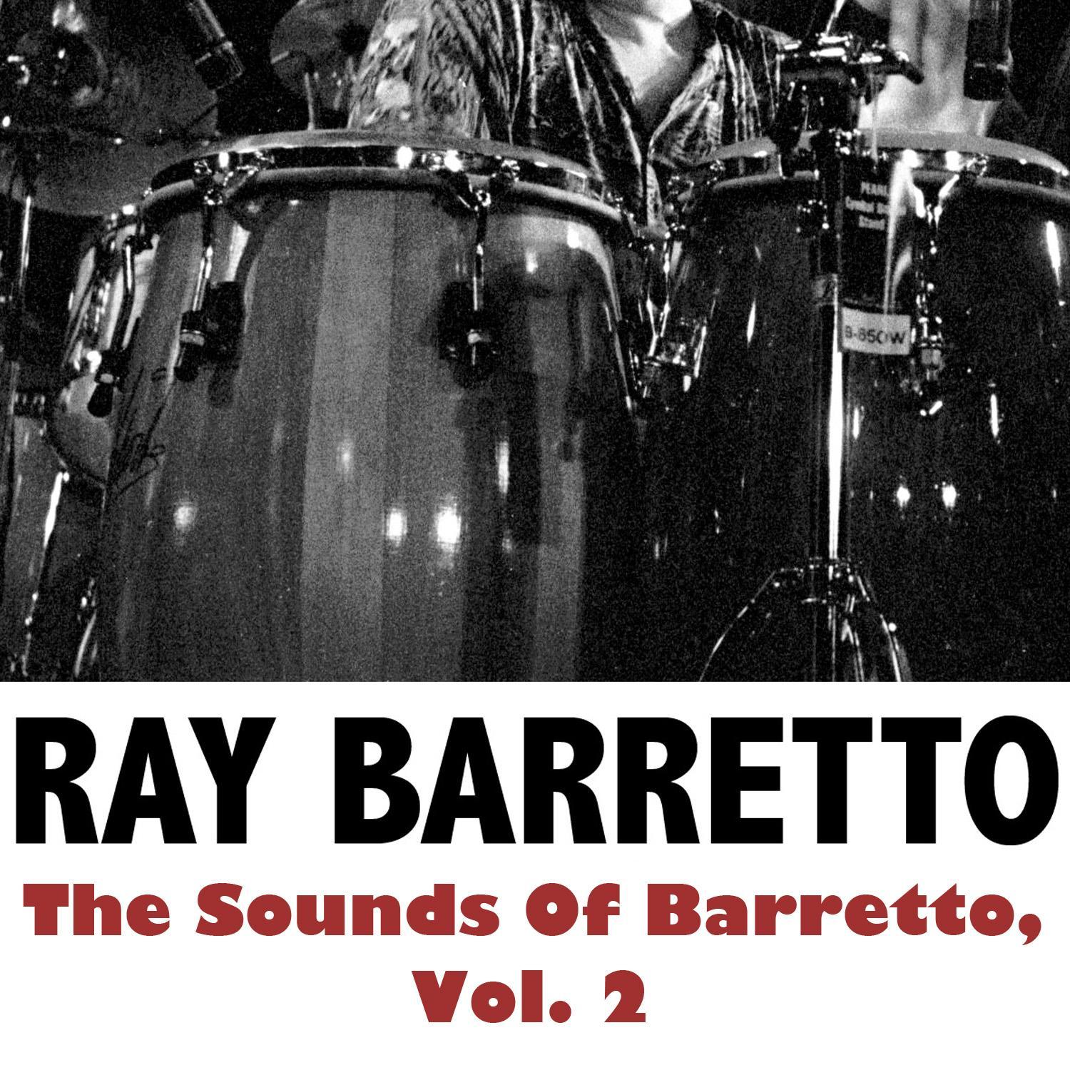 The Sounds Of Barretto, Vol. 2