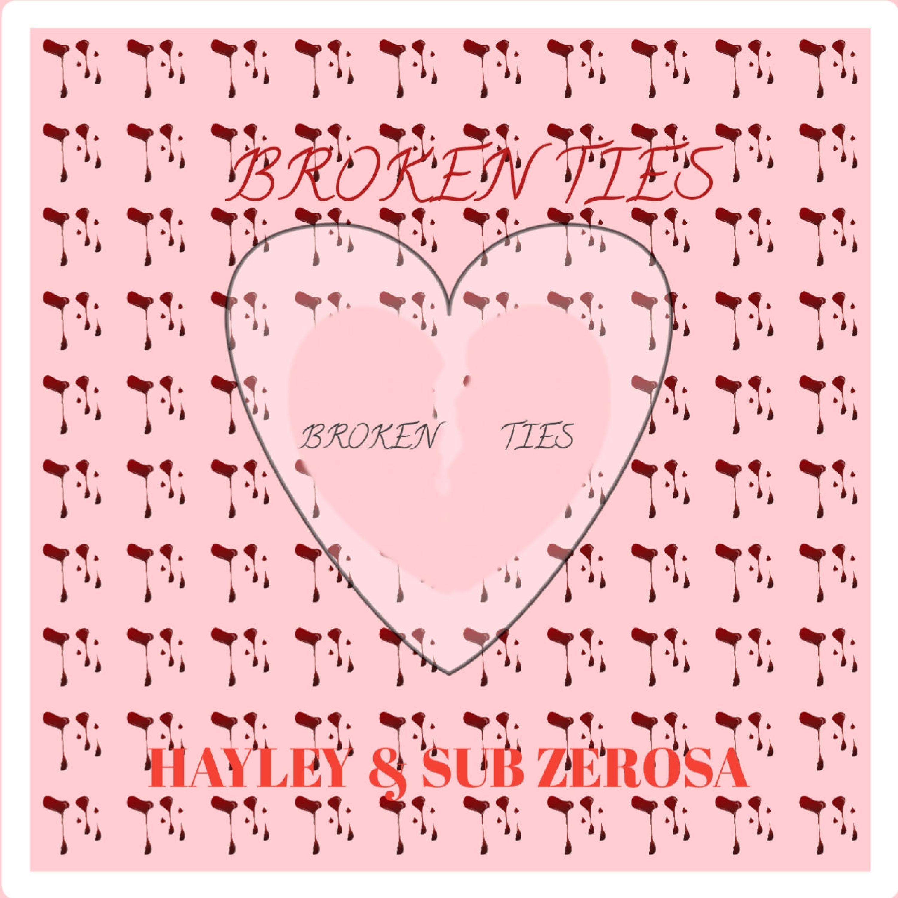 Broken Ties (feat. Hayley)