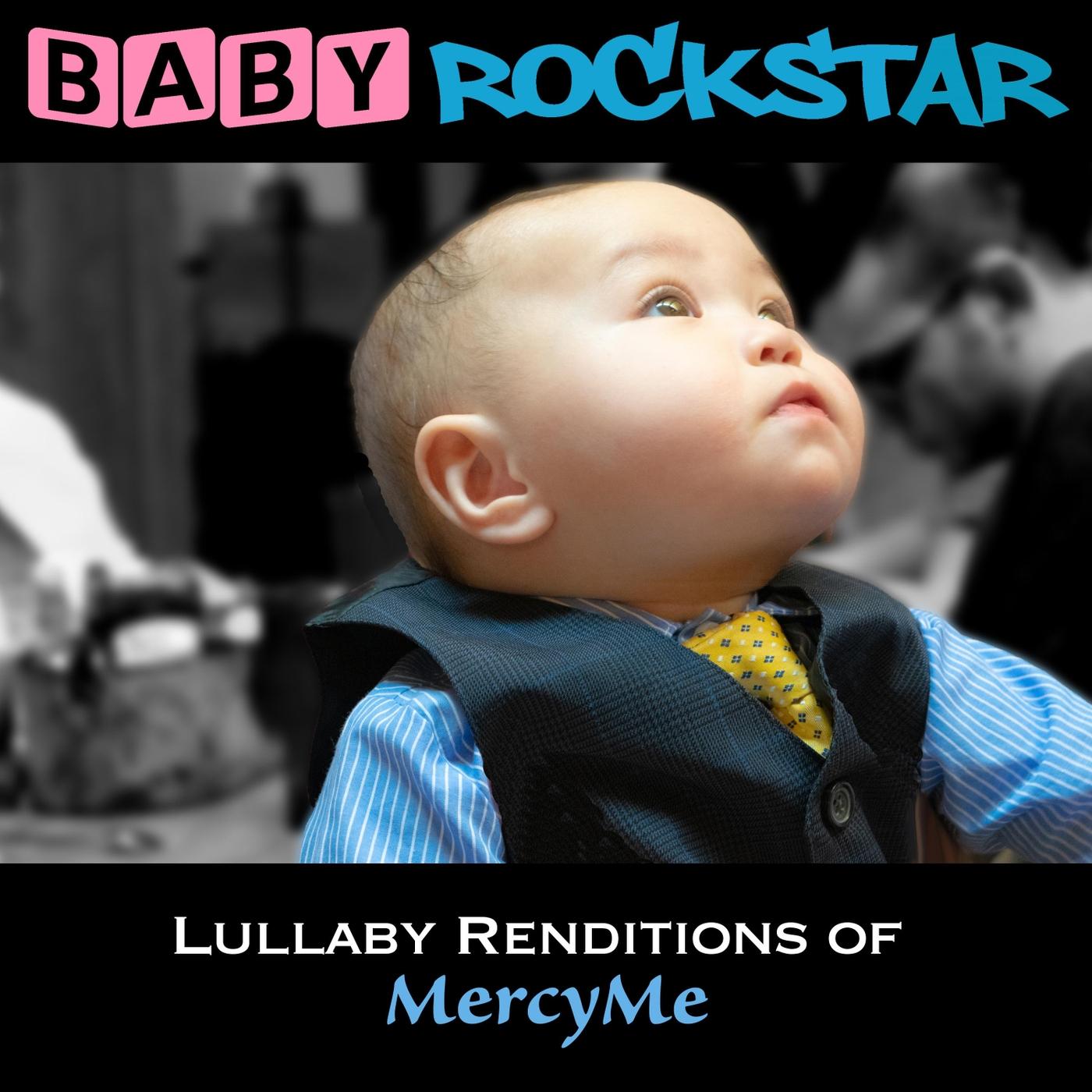 Lullaby Renditions of MercyMe