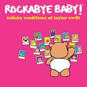 Lullaby Renditions of Taylor Swift专辑