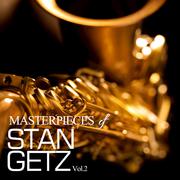 Masterpieces of Stan Getz, Vol. 2