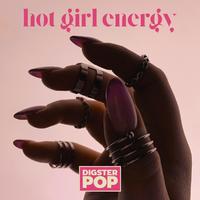 hot girl energy by Digster Pop