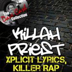 Xplicit Lyrics, Killer Rap - [The Dave Cash Collection]专辑