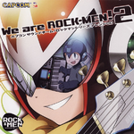 We are ROCK-MEN!2 CAPCOM SOUND TEAM/ROCKMAN SERIES ARRANGE CD专辑