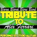 Bara Bará Bere Berê (Tribute to Alex Ferrari) - Single专辑
