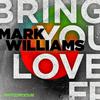 Mark Williams - We Work It!