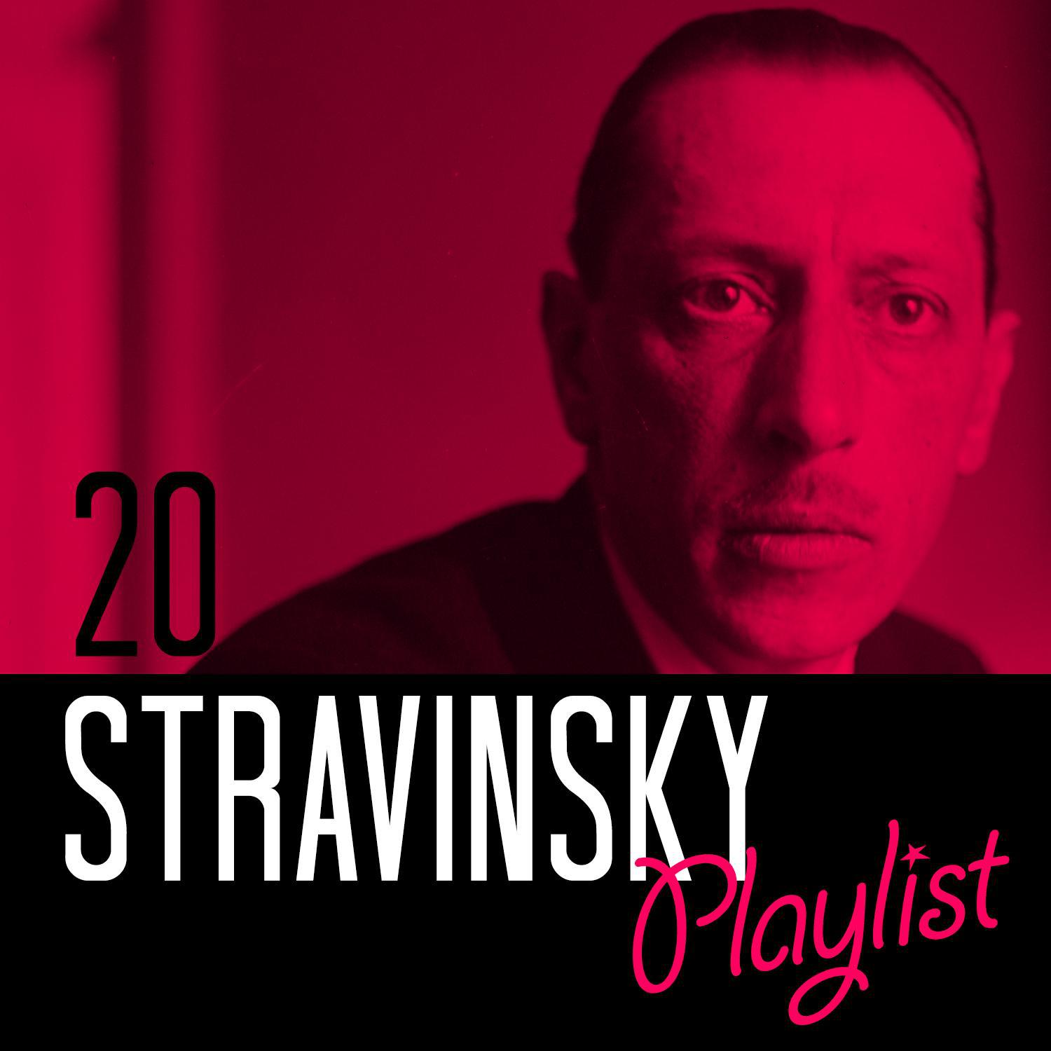 20 Stravinsky Playlist专辑