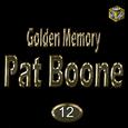 Golden Memory: Pat Boone, Vol. 12